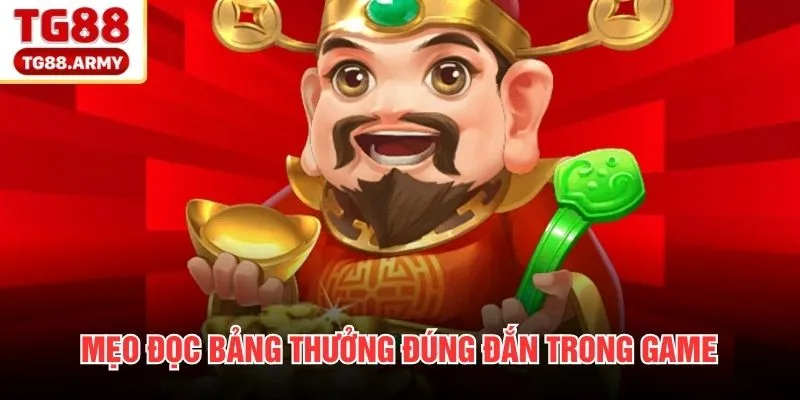 Mẹo đọc bảng thưởng đúng đắn trong game 